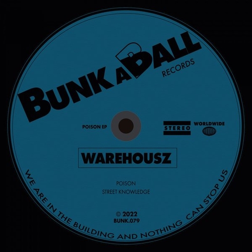 Warehousz - Poison EP [BUNK079]